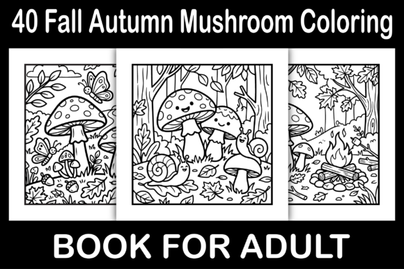 Fall Autumn Mushroom Coloring Pages: A Creative Niche for Relaxation and Publishing Success