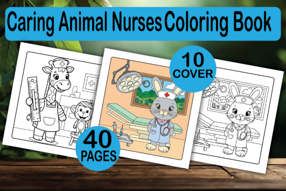 The Power of Creativity: Exploring the Caring Animal Nurses Coloring Book and Its Digital Potential